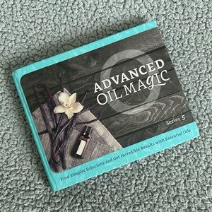 Doterra Advanced Oil Magic Handbook - Series 5